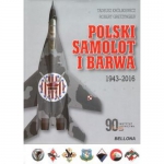 POLSKI SAMOLOT I BARWA 1943-2016